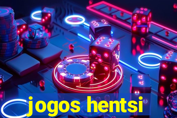 jogos hentsi